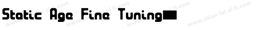 Static Age Fine Tuning字体转换